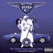 The Naked Soul Of Sweet Jones Swisha House Mix [Chopped & Screwed] [Explicit Content] , Pimp C