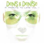 A Tribute to Lime Vol. 1 , Denis & Denyse