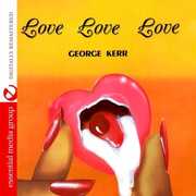 Love Love Love , George Kerr