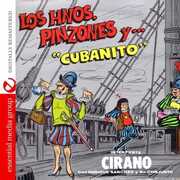 Los Hermanos Pinzones y Cubanito , Cirano