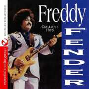 Greatest Hits , Freddy Fender
