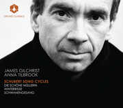 Schubert Song Cycles , James Gilchrist
