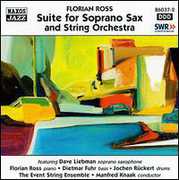 Suite for Soprano Sax & String , Florian Ross