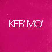 Live - That Hot Pink Blues Album , Keb Mo