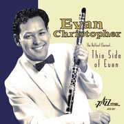 Hottest Clarinet This Side of Evan , Evan Christopher