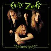 Greatest Hits , Enuff Z'nuff