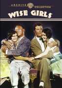 Wise Girls , Elliott Nugent