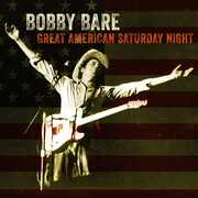 Great American Saturday Night , Bobby Bare