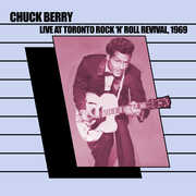 Live At Toronto Rock 'n' Roll Revival, 1969 , Chuck Berry