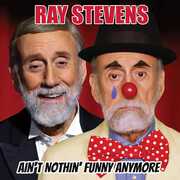 Ain't Nothin Funny Anymore , Ray Stevens