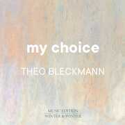 My Choice , Theo Bleckmann