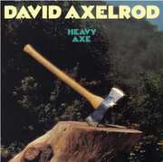 Heavy Axe , David Axelrod
