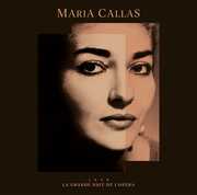La Grande Nuit de l'Opera , Maria Callas