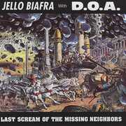 Last Scream Of The Missing Neighbors - Yellow , Jello Biafra