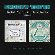 You Broke My Heart So... I Busted Your Jaw /  Witness [Import] , Spooky Tooth