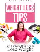 Weightloss Tips: Fast Exercise Routines To Lose Weight 