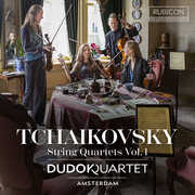 Tchaikovsky: Volume 1 - String Quartets Nos. 1 & 2 , Dudok Quartet of Amsterdam