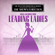 Performing Songs and Music of Leading Ladies , West End Orchestra & Singers