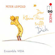 Leipold: The Little Prince Meets You , Ensemble Vida