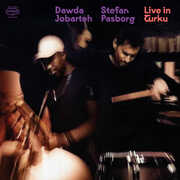 Live In Turku , Dawda Jobarteh & Stefan Pasborg
