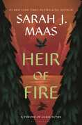 Heir of Fire: The Throne of Glass , Sarah J. Maas