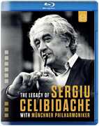 The Legacy of Sergiu Celibidache , Sergiu Celibidache