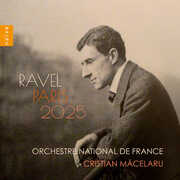 Ravel: Paris 2025 , Orchestre National de France