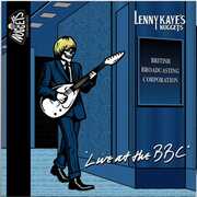 Lenny Kaye's Nuggets Live At The BBC , Lenny Kaye