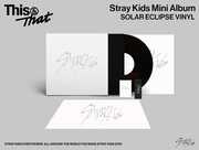 THIS & THAT [SOLAR ECLIPSE VINYL , Stray Kids