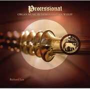 Processional: Organ Music By Dom Sebastian Wolff , Richard Lea