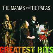 Greatest Hits (remastered) , The Mamas & the Papas