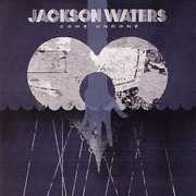 Come Undone , Jackson Waters