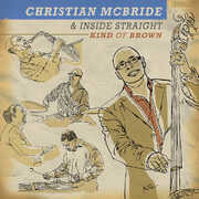 Kind Of Brown: The Vinyl , Christian McBride
