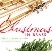 Christmas in Brass , Gabriel V Brass Ensemble