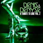 A Tribute to Lime Vol. 2 , Denis & Denyse