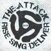 Rise Sing Deliver , The Attack