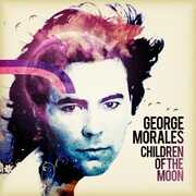 Children of the Moon , George Morales