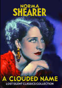 A Clouded Name , Norma Shearer
