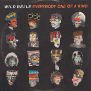 Everybody One Of A Kind , Wild Belle