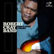 That's What I Heard , Robert Cray