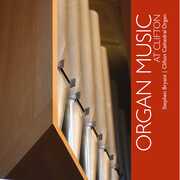 Organ Music at Clifton , Stephen Bryant