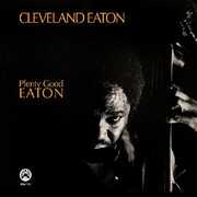 Plenty Good Eaton , Cleveland Eaton