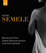 Handel: Semele , Monterverdi Choir