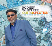 Outrospection: Music Of Gregg Hill , Rodney Whitaker