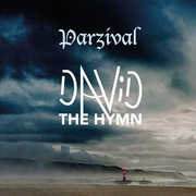 David: The Hymn , Parzival
