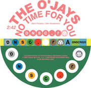 No Time For You /  Because I Love You , The O'Jays