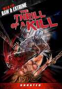 The Thrill Of A Kill 