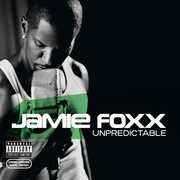 Unpredictable , Jamie Foxx