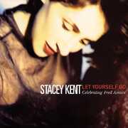 Let Yourself Go: A Tribute To Fred Astaire , Stacey Kent