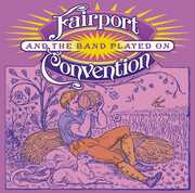 And The Band Played On , Fairport Convention